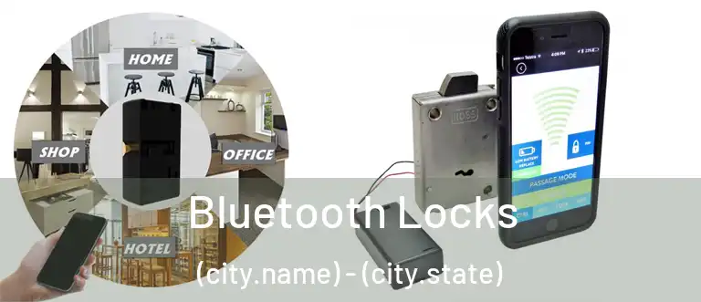  Bluetooth Locks (city.name) - (city.state)